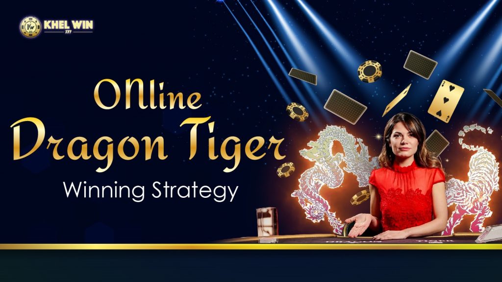 Online-Dragon-tiger-Winning-Strategy