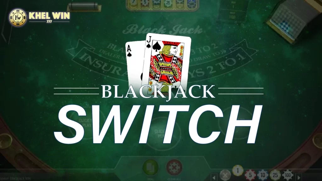 Online casino Blackjack variations -Blackjack Switch