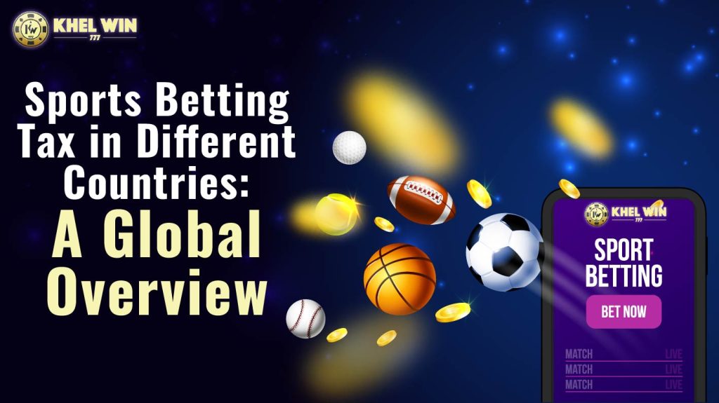 Sports-Betting-Tax-in-Different-Countries