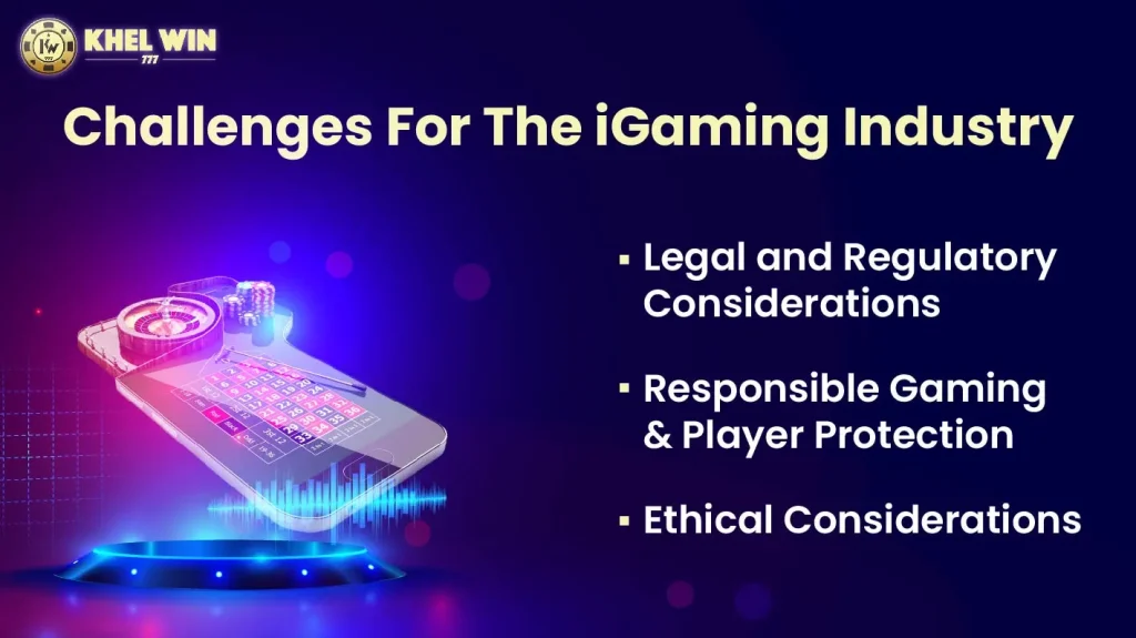 Challenges for the iGaming Industry