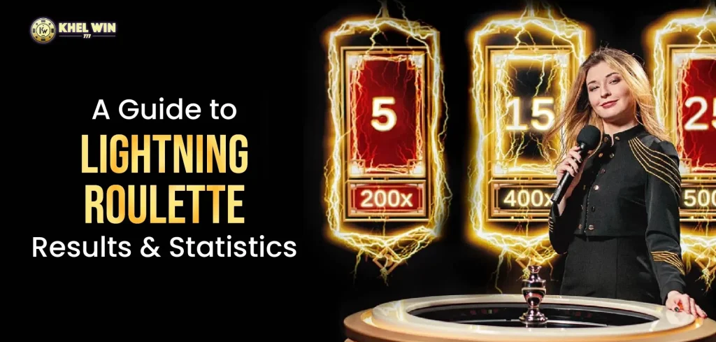 Guide to Lightening Roulette Results & Statistics